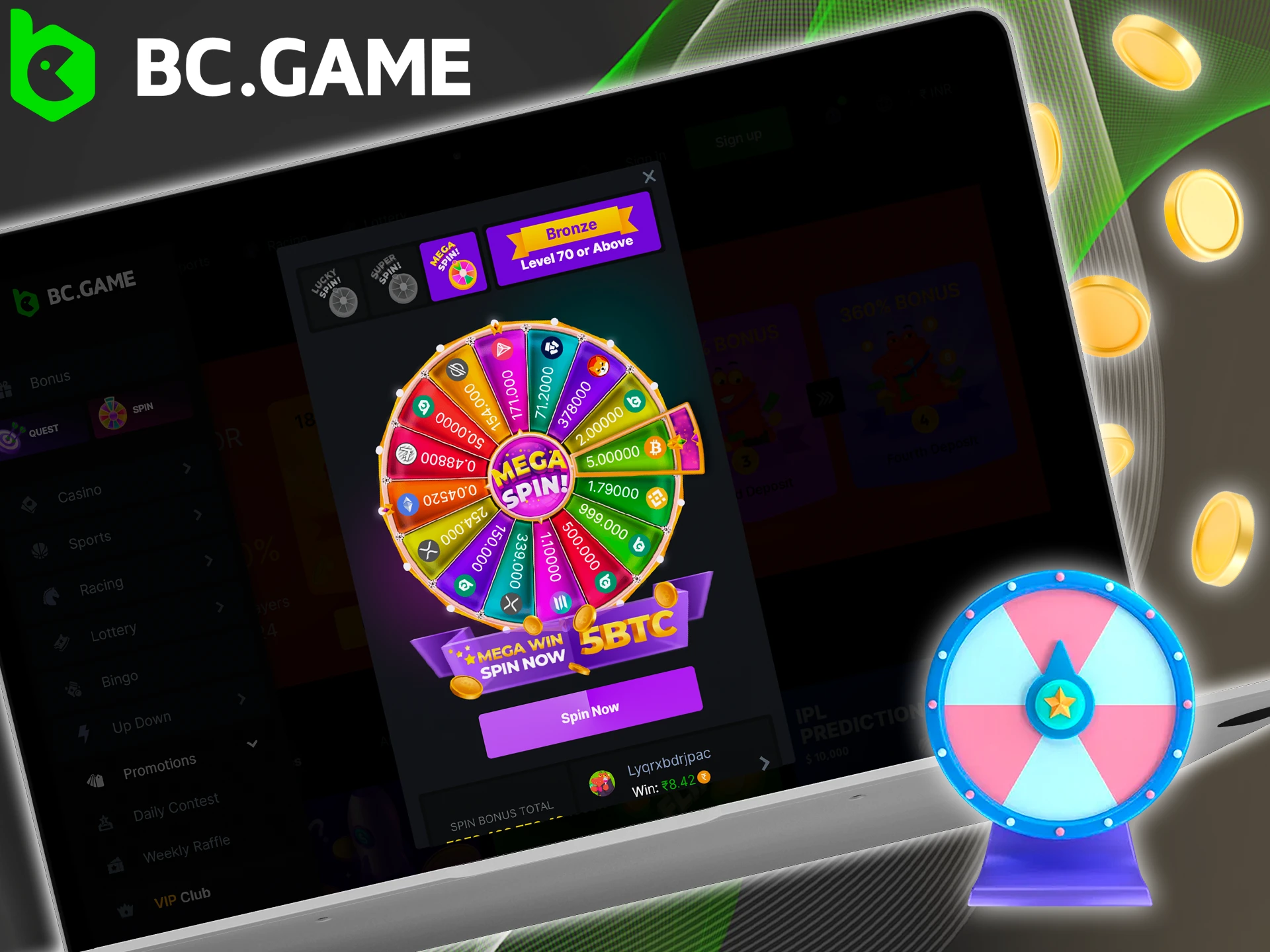 Spin the BC Game wheel of fortune every day and get extra bonuses.