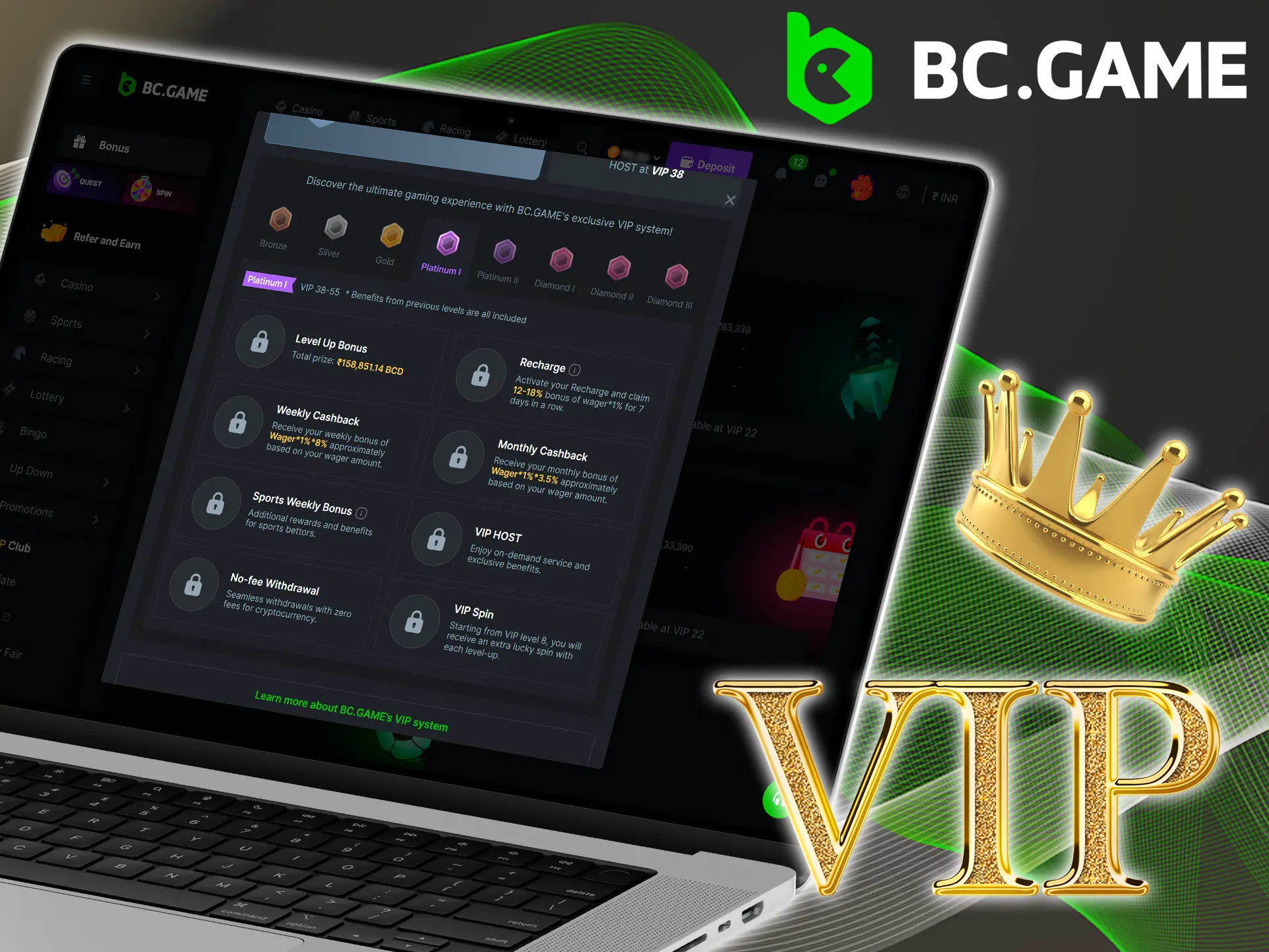 Sign up for BC Game and place your bets to become part of the VIP Club.
