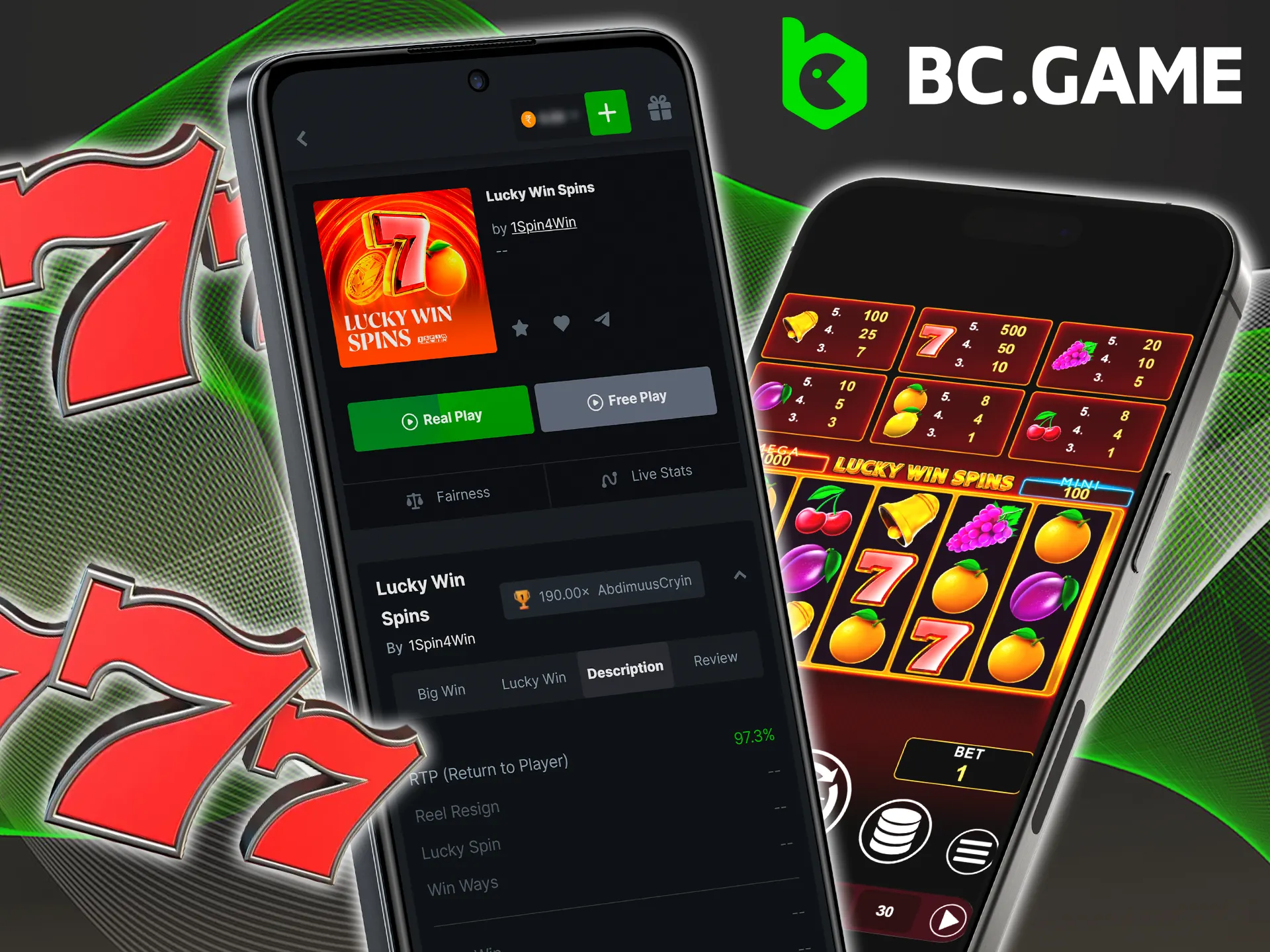Install the BC Game app and play Lucky Win Spins.